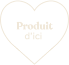 Produit d’ici